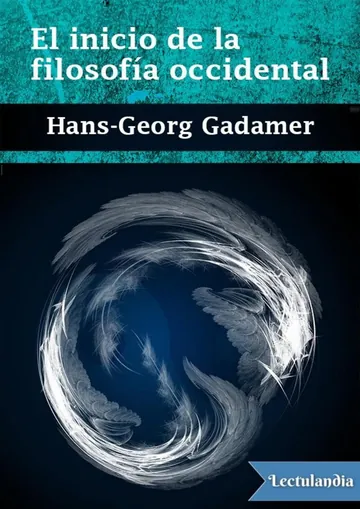 El inicio de la filosofía occidental de Hans-Georg Gadamer, portada del libro