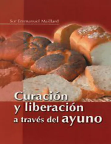 Curación y liberación a través del ayuno de Emmanuel Maillard, portada del libro