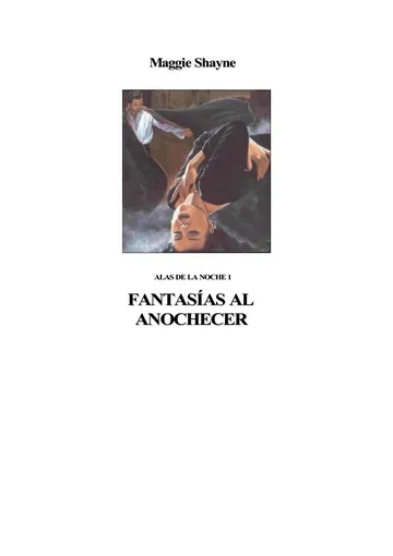 Fantasías al anochecer de MAGGIE SHAYNE, portada del libro