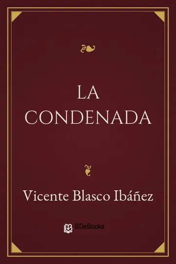 La condenada de Vicente Blasco Ibáñez, portada del libro