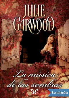 La música de las sombras - Julie Garwood