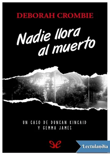 Nadie llora al muerto de Deborah Crombie, portada del libro