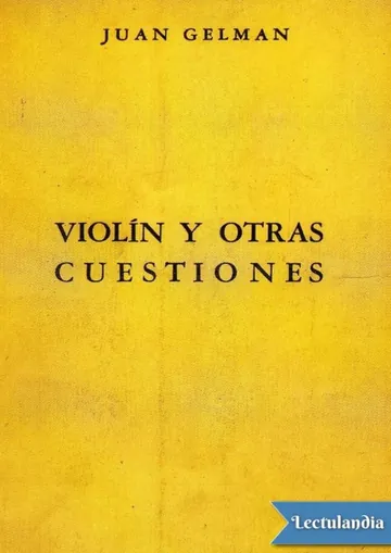 Violín y otras cuestiones de Juan Gelman, portada del libro