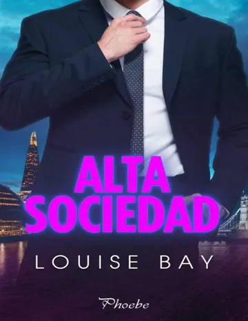 Alta sociedad de Louise Bay, portada del libro