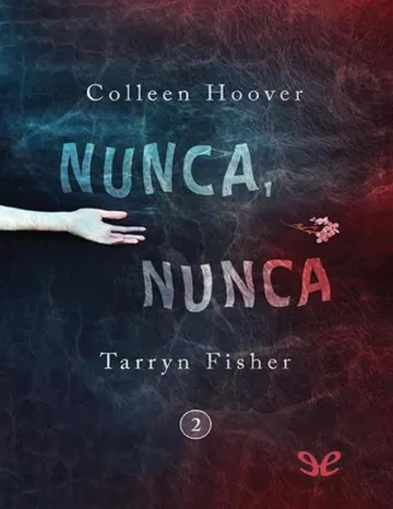 Nunca, nunca 2 - Colleen Hoover
