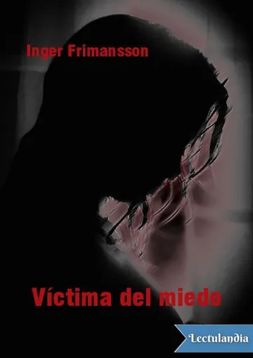 Víctima del miedo de Inger Frimansson, portada del libro