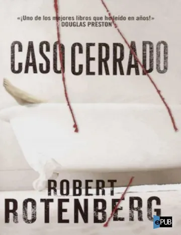 Caso cerrado de Robert Rotenberg, portada del libro