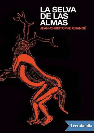 La selva de las almas de Jean-Christophe Grangé, portada del libro