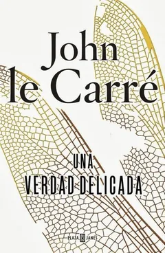 Una verdad delicada de John le Carré, portada del libro