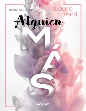 Alguien más de Laura Kneidl, portada del libro
