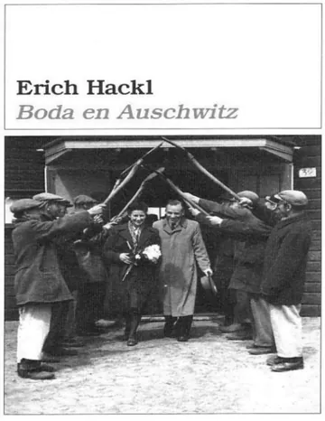Boda En Auschwitz de Erich Hackl, portada del libro