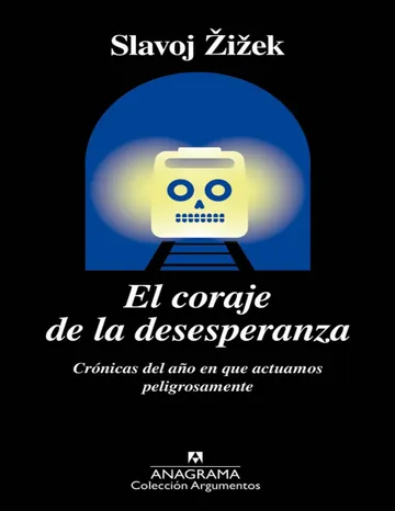 El coraje de la desesperanza de Slavoj Zizek, portada del libro