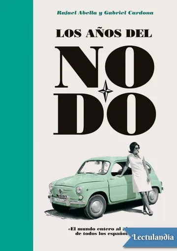 Los años del NODO de Rafael Abella, portada del libro