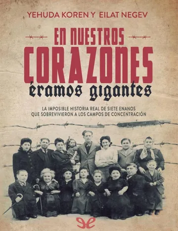 En nuestros corazones éramos gigantes de Yehuda Koren, Eilat Negev, portada del libro