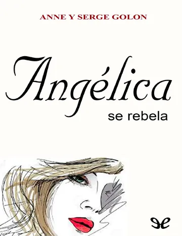 Angélica se rebela de Anne Golon, portada del libro