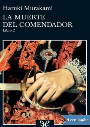 La muerte del comendador (Libro 2) de Haruki Murakami, portada del libro
