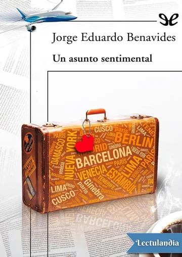 Un asunto sentimental de Jorge Eduardo Benavides, portada del libro