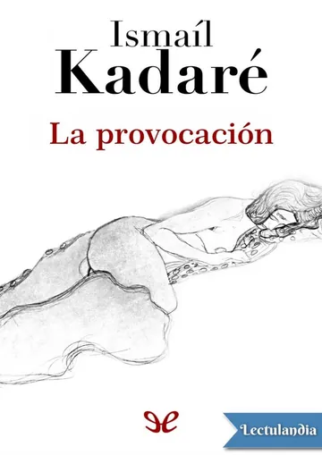 La provocación de Ismail Kadaré, portada del libro