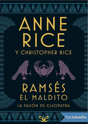 Ramsés el Maldito. La pasión de Cleopatra de Anne Rice, portada del libro