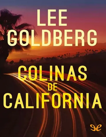 Colinas de California de Lee Goldberg, portada del libro