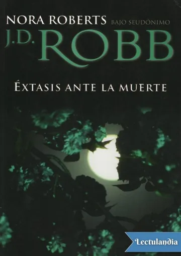 Éxtasis ante la muerte de J. D. Robb, portada del libro