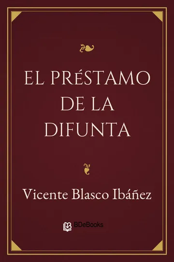 El préstamo de la difunta de Vicente Blasco Ibáñez, portada del libro