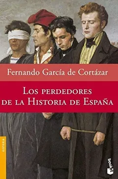 Los perdedores de la historia de España de Fernando García de Cortázar, portada del libro