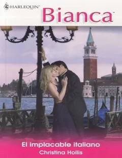 El implacable italiano - Christina Hollis