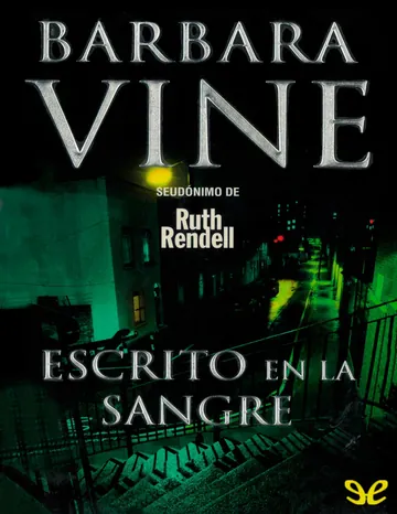 Escrito en la sangre de Barbara Vine, portada del libro