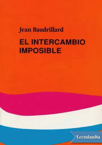 El intercambio imposible de Jean Baudrillard, portada del libro
