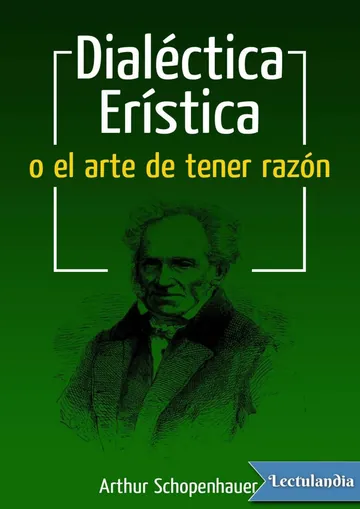Dialéctica erística o el arte de tener razón de Arthur Schopenhauer, portada del libro