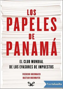 Los papeles de Panamá - Frederik Obermaier