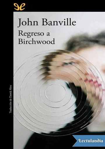 Regreso a Birchwood de John Banville, portada del libro