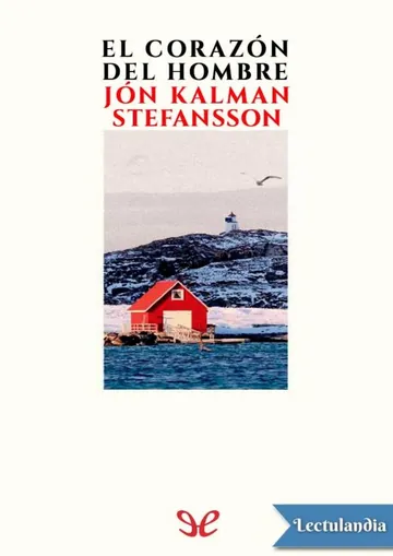 El corazón del hombre de Jón Kalman Stefánsson, portada del libro