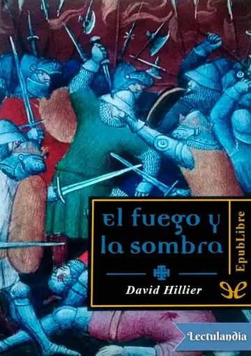El fuego y la sombra de David Hillier, portada del libro
