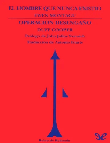 El hombre que nunca existió y Operación Desengaño de Ewen Montagu, portada del libro
