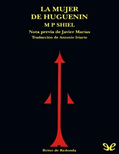 La mujer de Huguenin - M. P. Shiel