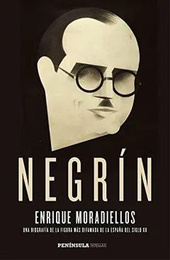 Negrín - Enrique Moradiellos