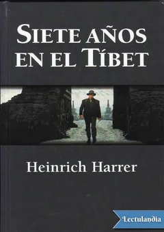 Siete años en el Tíbet - Heinrich Harrer