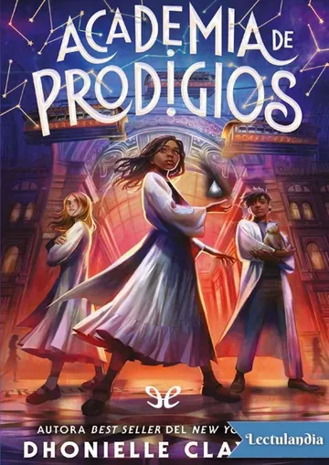 Academia de prodigios de Dhonielle Clayton, portada del libro