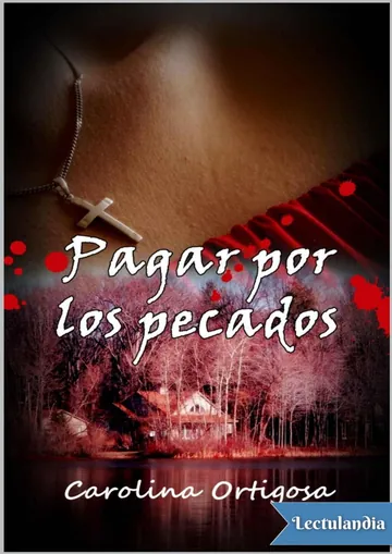 Pagar por los pecados de Carolina Ortigosa, portada del libro