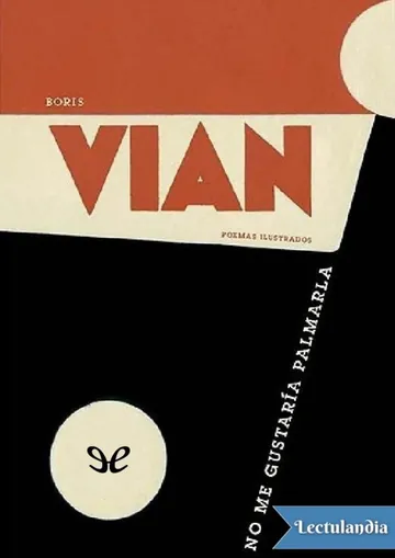 No me gustaría palmarla de Boris Vian, portada del libro
