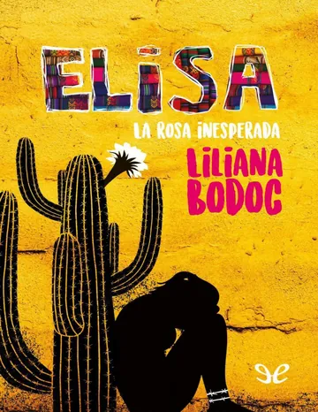 Elisa. La rosa inesperada de Liliana Bodoc, portada del libro