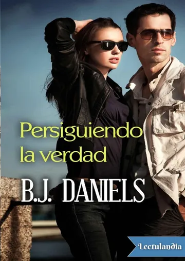 Persiguiendo la verdad de B. J. Daniels, portada del libro