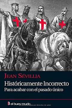 Históricamente incorrecto - Jean Sévillia