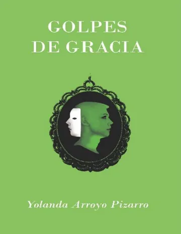 Golpes de gracia de Yolanda Arroyo Pizarro, portada del libro