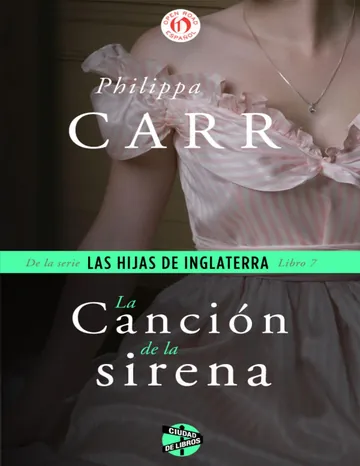 canción de la sirena de Philippa Carr, portada del libro