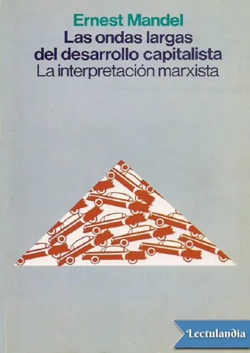 Las ondas largas del desarrollo capitalista de Ernest Mandel, portada del libro