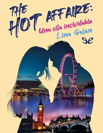 The Hot Affaire: una cita inolvidable de Lina Galán, portada del libro