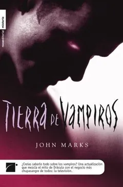 Tierra de vampiros de John Marks, portada del libro
